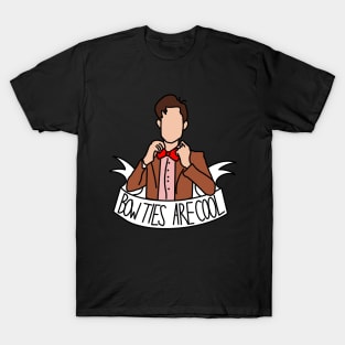 DOCTOR BOW TIES ARE COOL T-Shirt